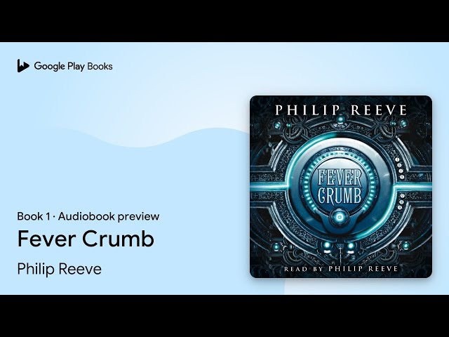 Philip Reeve – Fever Crumb Audiobook