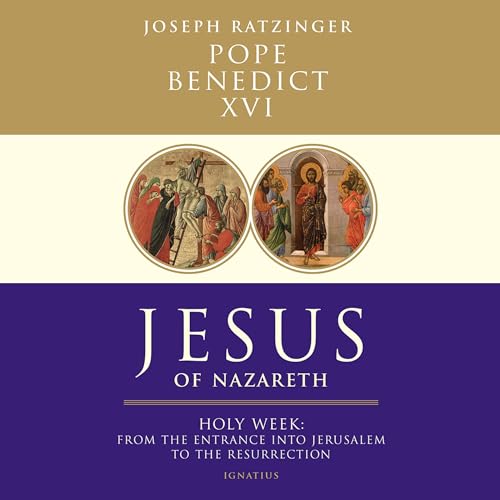 Pope Benedict Xvi – Jesus of Nazareth Audiobook