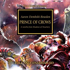 Aaron Dembski-Bowden - Prince of Crows Audiobook  