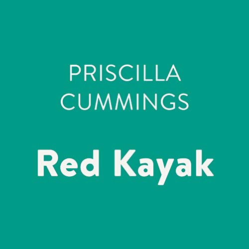 Priscilla Cummings – Red Kayak Audiobook