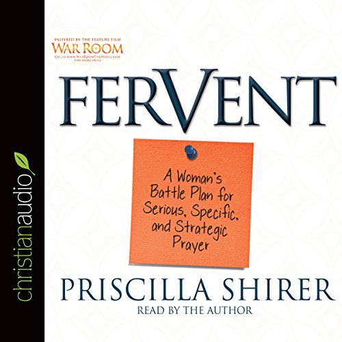 Priscilla Shirer – Fervent Audiobook