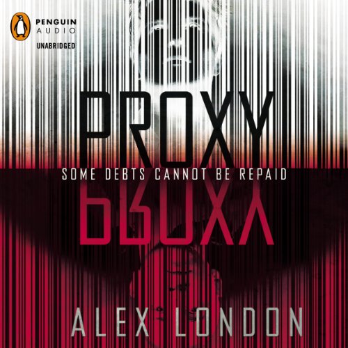 Proxy Audiobook – Alex London