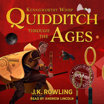 Kennilworthy Whisp - Quidditch Through the Ages Audiobook  