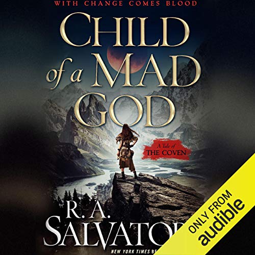 R. A. Salvatore – Child of a Mad God Audiobook