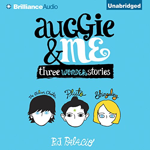 R. J. Palacio – Auggie &Amp; Me Audiobook