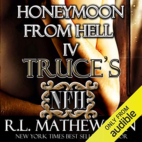 R. L. Mathewson – Truce’S Honeymoon from Hell Audiobook