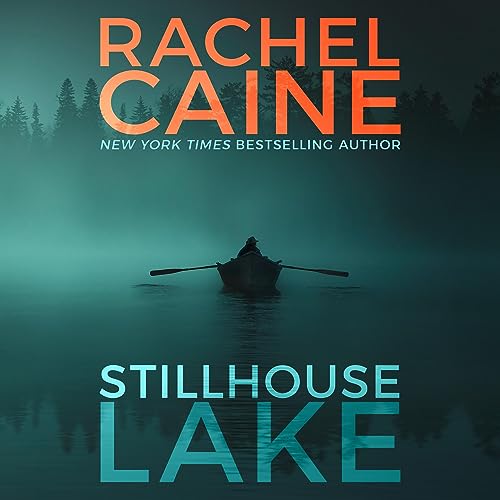 Rachel Caine – Stillhouse Lake Audiobook