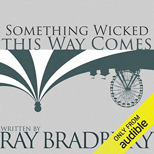 Ray Bradbury – Something Wicked This Way Comes Audiobook: Unveiling Shadows