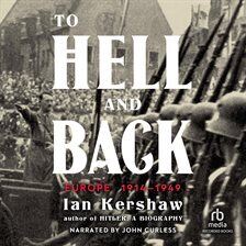 To Hell And Back Audiobook - Ian Kershaw  