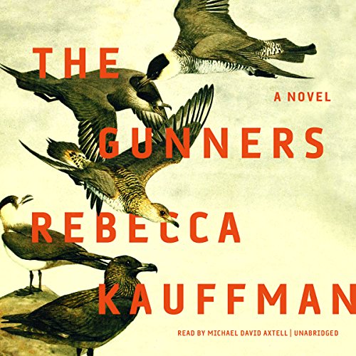 Rebecca Kauffman – The Gunners Audiobook