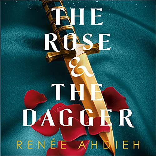 Renée Ahdieh – The Rose &Amp; the Dagger Audiobook