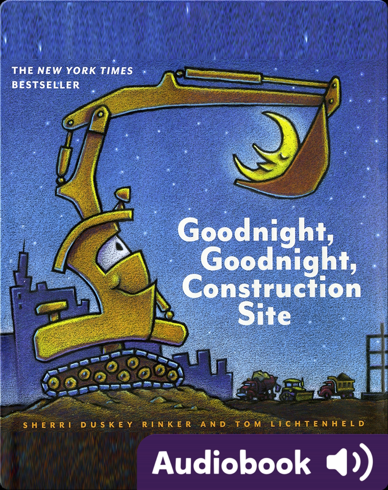 Sherri Duskey Rinker - Goodnight, Goodnight Construction Site Audiobook  