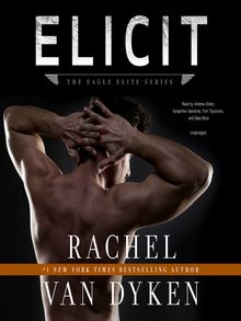 Rachel Van Dyken - Elicit Audiobook  