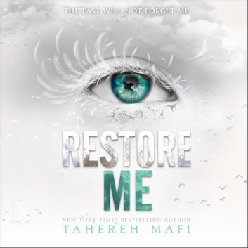 Tahereh Mafi - Restore Me Audiobook  