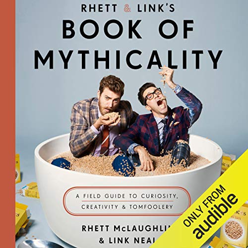 Rhett Mclaughlin – Rhett &Amp; Link’S Book of Mythicality Audiobook