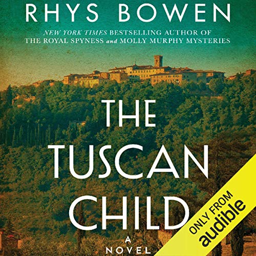 Rhys Bowen – The Tuscan Child Audiobook