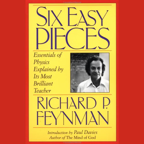 Richard P. Feynman – Six Easy Pieces Audiobook