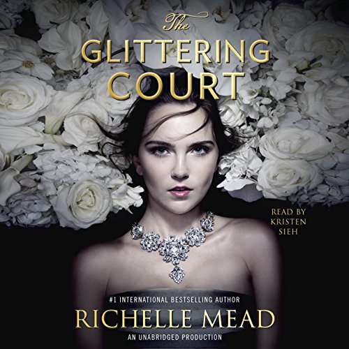 Richelle Mead – The Glittering Court Audiobook