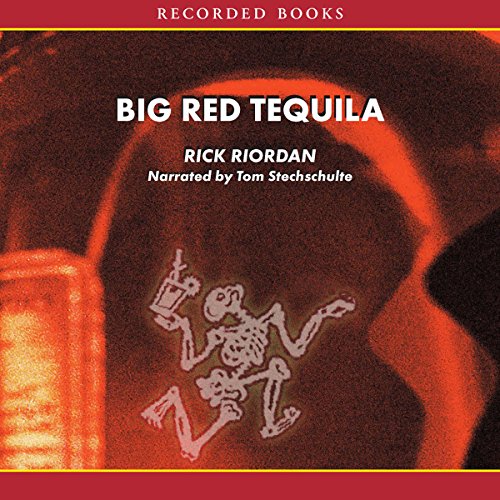 Rick Riordan – Big Red Tequila Audiobook