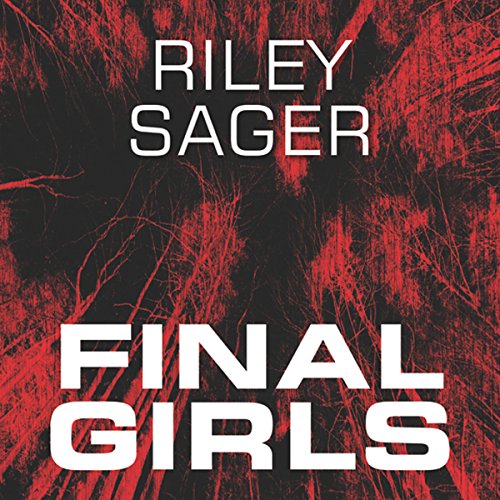 Riley Sager – Final Girls Audiobook