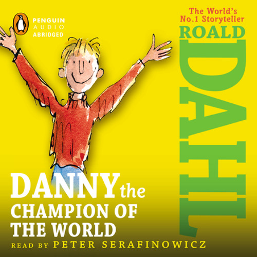 Roald Dahl – Danny the Champion of the World Audiobook