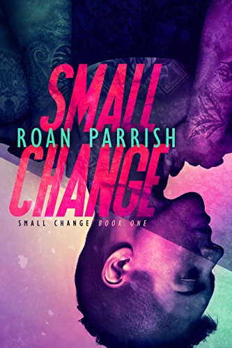 Roan Parrish – Small Change Audiobook