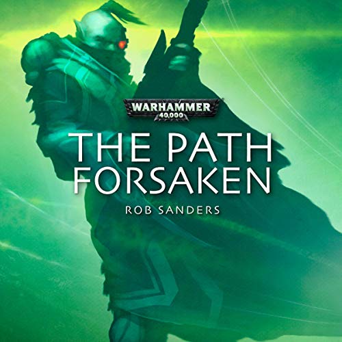 Rob Sanders – The Path Forsaken Audiobook