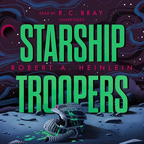 Robert A. Heinlein – Starship Troopers Audiobook: A Galactic Saga