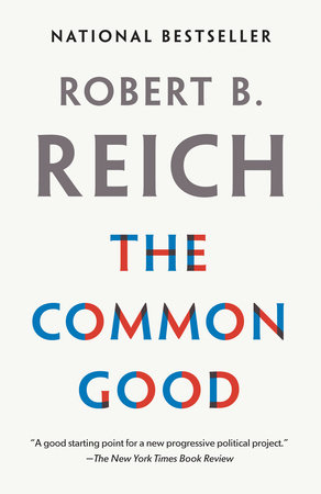 Robert B. Reich – The Common Good Audiobook