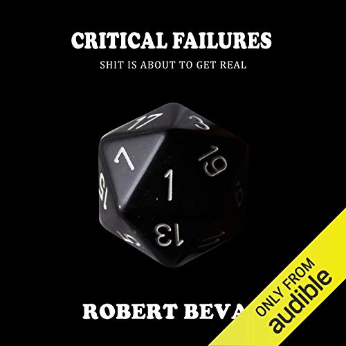 Robert Bevan – Critical Failures Audiobook