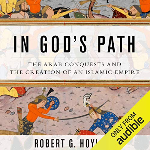 Robert G Hoyland – In God’S Path Audiobook