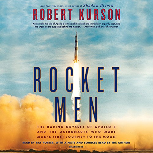 Robert Kurson – Rocket Men Audiobook