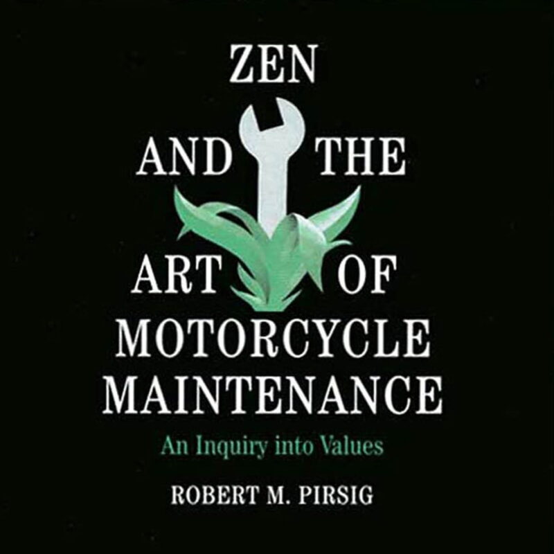 Robert M Pirsig - Zen And the Art of Motorcycle Maintenance Audiobook