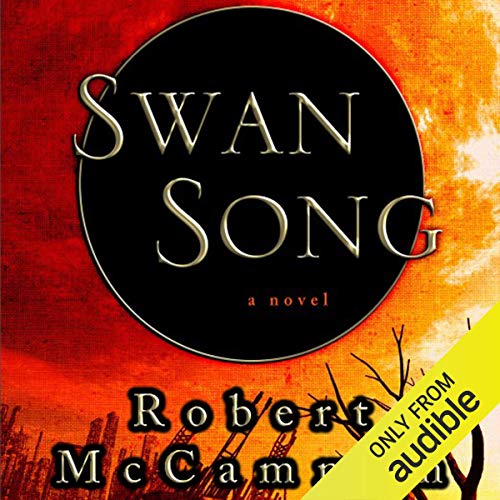 Robert Mccammon – Swan Song Audiobook: Epic Saga Unveiled