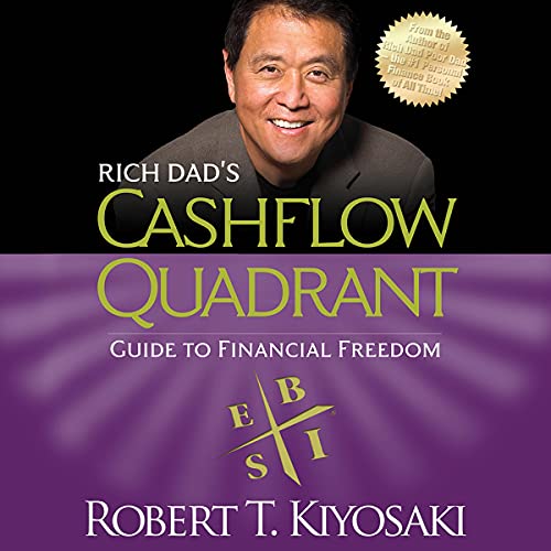 Robert T. Kiyosaki – Rich Dad’S Cashflow Quadrant Audiobook