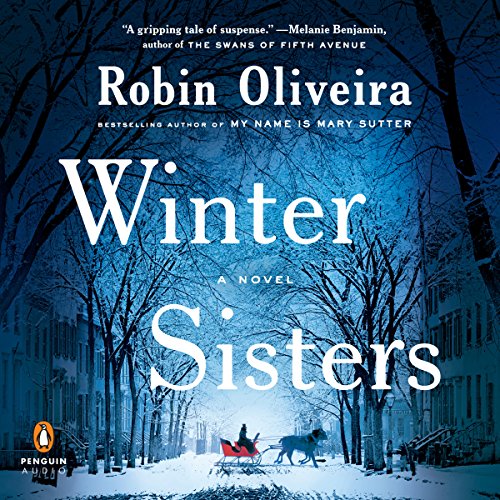 Robin Oliveira - Winter Sisters Audiobook