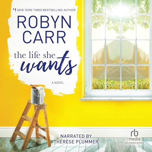 Robyn Carr – The Life She Wants Audiobook