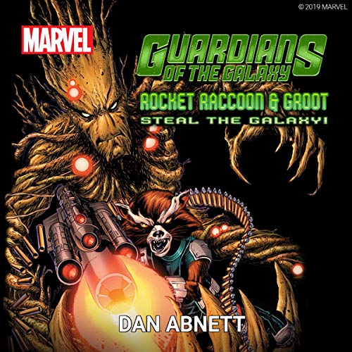 Rocket Raccoon &Amp; Groot: Steal the Galaxy! Audiobook