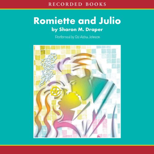 Sharon M. Draper - Romiette And Julio Audiobook  