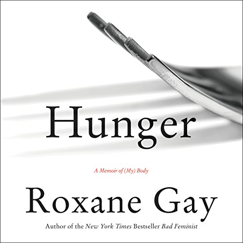 Roxane Gay – Hunger Audiobook