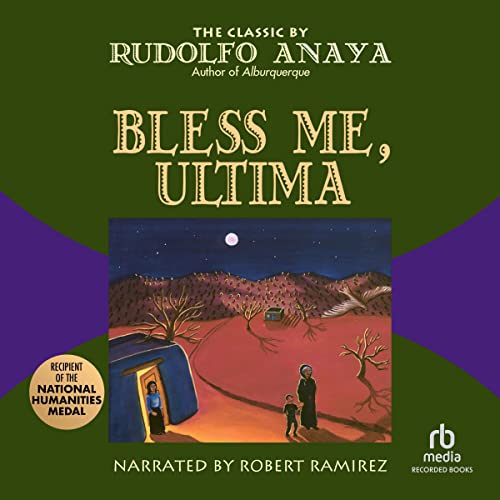 Rudolfo Anaya – Bless Me, Ultima Audiobook