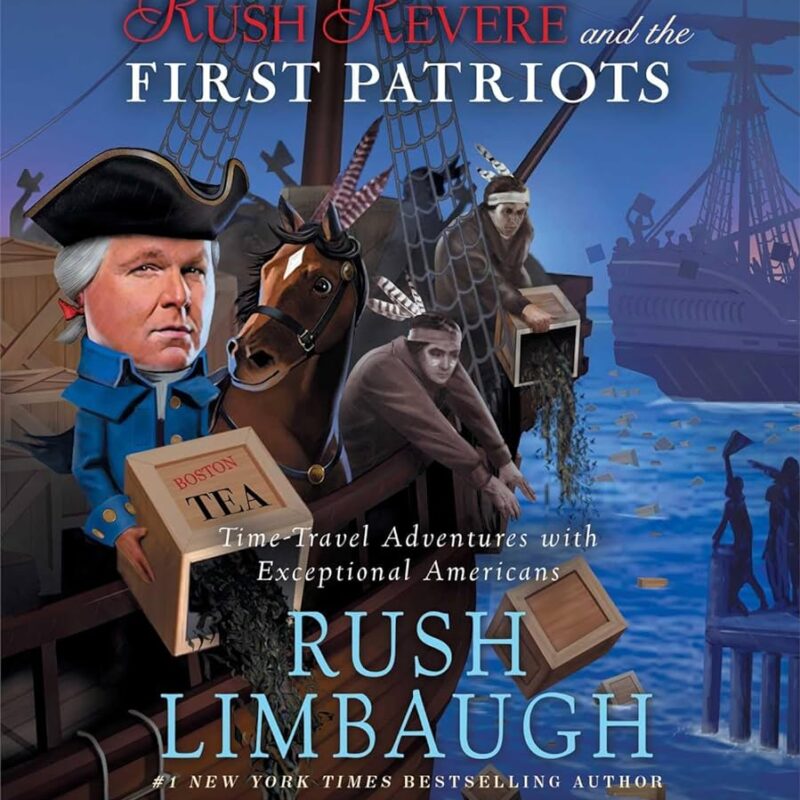 Rush Limbaugh - Rush Revere And the First Patriots Audiobook