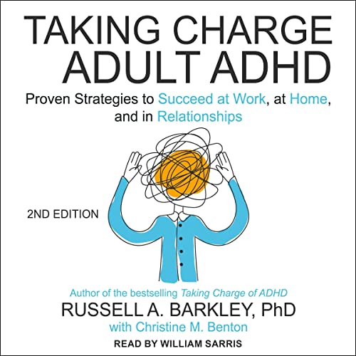 Russell A. Barkley – Taking Charge of Adult Adhd Audiobook