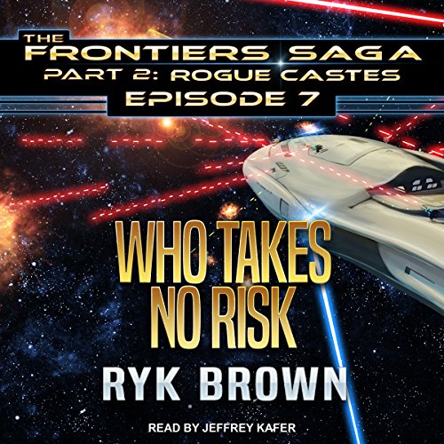 Ryk Brown – “Who Takes No Risk” Audiobook