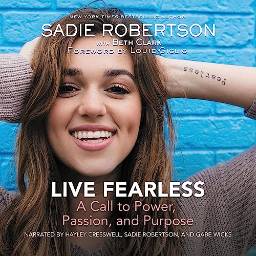 Sadie Robertson – Live Fearless Audiobook