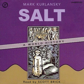 Mark Kurlansky - Salt Audiobook  