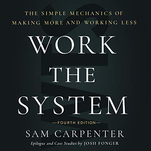 Sam Carpenter – Work the System Audiobook