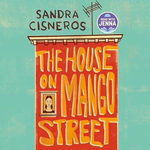 Sandra Cisneros – The House on Mango Street Audiobook