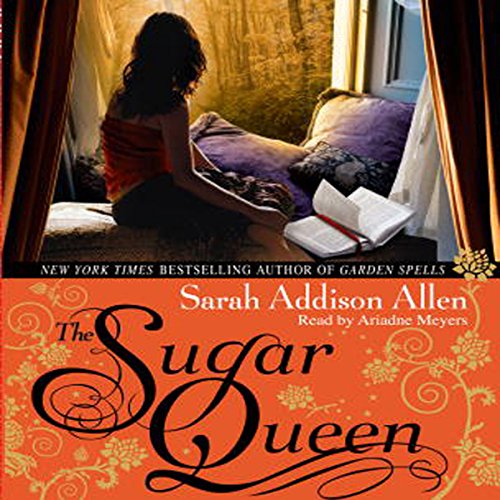 Sarah Addison Allen – The Sugar Queen Audiobook