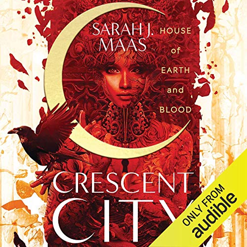 Sarah J. Maas – House of Earth And Blood Audiobook